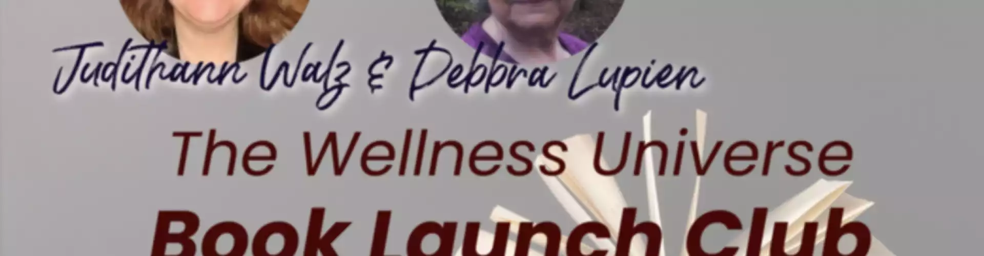 Book Launch Club February Meetin - Online Class by Debbra Lupien